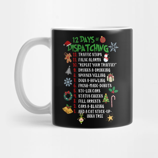 Funny Dispatcher 12 Days of Christmas Police 911 Operator by Shirts by Jamie